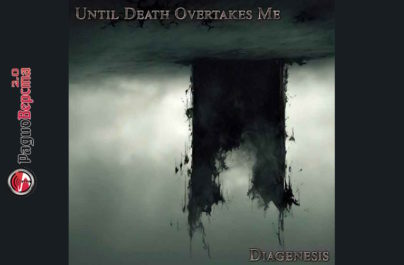 «Diagenesis»: так будет называться новый альбом группы UNTIL DEATH OVERTAKES ME